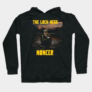 Loch Ness noncer Hoodie